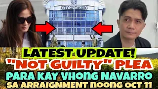 LATEST UPDATE! "NOT GUILTY" PLEA para sa akusadong si Vhong Navarro sa ARRAIGNMENT noong Oct 11,2022