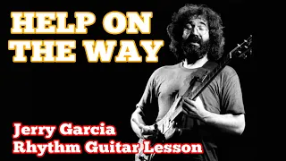 Help On The Way - Jerry Garcia (Rhythm Guitar Lesson)