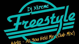 Adelis - As You Held Me (Club Mix) Freestyle