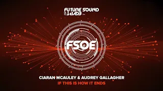 Ciaran McAuley & Audrey Gallagher - If This Is How It Ends