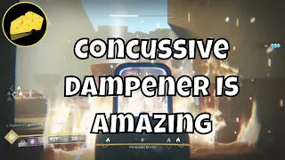 Concussive Dampener Is Amazing