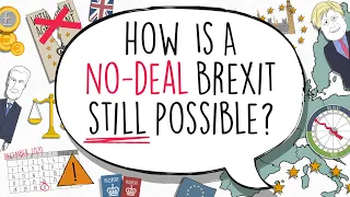 How the UK could still leave the EU with no deal - Brexit Explained