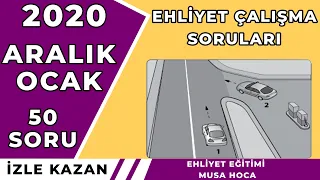 2020 - ARALIK - OCAK ÇIKMIŞ EHLİYET SORULARI / EHLİYET SINAV SORULARI 2020 / 50 SORU