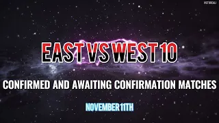 East vs West 10 || Supermatches (September 22nd Updates)