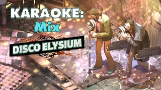 Disco Elysium: Karaoke Success & Fail Mix - Harry sings The Smallest Church In Saint-Saëns