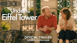 Under The Eiffel Tower (2019) | Official Trailer HD