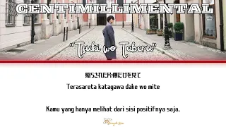 【CENTIMILLIMENTAL】TSUKI WO TABERU (Terjemahan Indonesia)