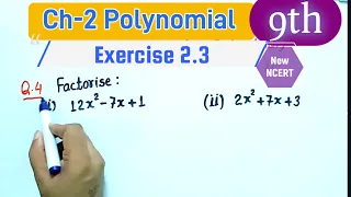 Ex 2.3 Q4 class 9 Maths | Polynomial class 9 exercise 2.3 New NCERT | Factorise by middle term split