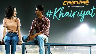 Khairiyat pucho(full song) - Sushant Rajput ,Shraddha Kapoor, chhichhore song