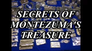 Secrets of Montezuma's Treasure