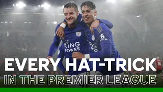 Every Hat-Trick In The Premier League | Leicester City Football Club