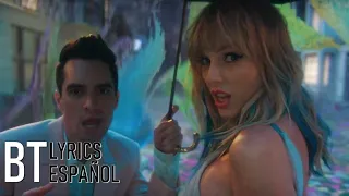 Taylor Swift - ME! (feat. Brendon Urie of Panic! At The Disco) (Lyrics + Español) Video Official