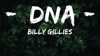 Billy Gillies - DNA (Loving You Is In My DNA) ft. Hannah Boleyn Lyrics Rhythmic