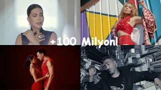 100 Milyon İzlenmeyi Geçen Türkçe Şarkılar | #15