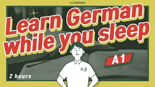 [KJ GERMAN] A1 Learn German While You Sleep! - Deutsch mit Dialogen (Basic German for Beginners)