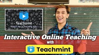 Online Teaching With TEACHMINT: Interactive Online Teaching App