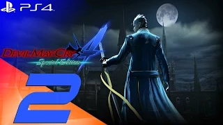 Devil May Cry 4 Special Edition - Vergil Walkthrough Part 2 - The Castle [1080p 60fps]