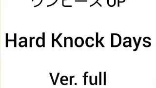 ワンピース OP ｢Hard Knock Days｣ full