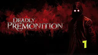 ◆ DEADLY PREMONITION (The Director's Cut) ◆ 1. СТРАННОЕ НЕДРУЖЕЛЮБНОЕ МЕСТО ◆ прохождение на русском