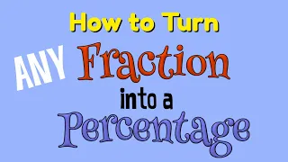 How to Turn Any Fraction into a Percentage