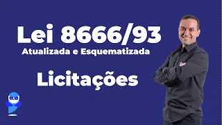 Lei 8.666-93: Lei de Licitações Esquematizada - Prof. Herbert Almeida