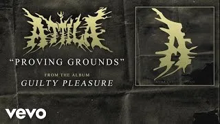 Attila - Proving Grounds (audio)