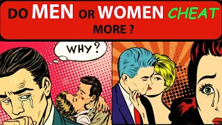 Do Men Or Women Cheat More