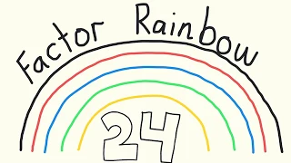 Factor rainbow for the number 24