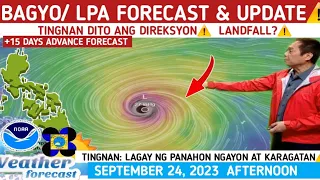 BAGYO at LPA UPDATE& FORECAST⚠️ LANDFALL? ⚠️WEATHER UPDATE TODAY SEPTEMBER 24, 2023p.m