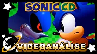 SONIC CD - A versão turbinada de Sonic 1! | VIDEOANÁLISE