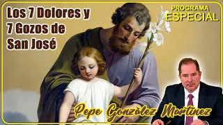 Los 7 dolores y 7 gozos de San José - Pepe González