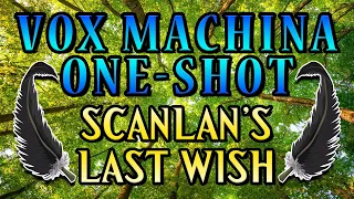 SCANLAN'S ULTIMATE WEDDING GIFT FOR VEX (Vox Machina - Dalen's Closet One-Shot)