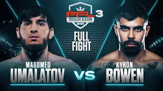 Magomed Umalatov vs Kyron Bowen | PFL 3, 2021