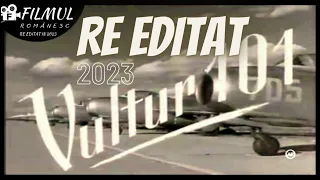 vulturul 101 | Film Romanesc | Filmul Romanesc colorat in 2023