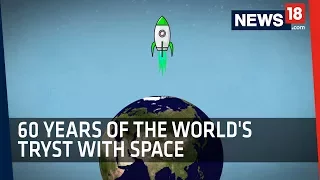 News18.com Originals | Humanity’s Space Story | 60 Years in Space (1957-2017)