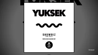 Yuksek feat. Villa - Showbiz (Purple Disco Machine Remix)