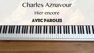 Charles Aznavour - Hier encore (avec paroles) - Piano