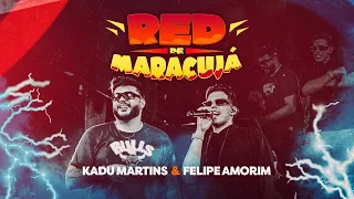 Felipe Amorim e Kadu Martins - Red de Maracujá (Clipe Oficial)