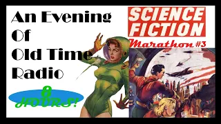 All Night Old Time Radio Shows - SciFi Marathon #3 | 8 Hours of Classic Radio Shows