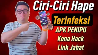 Ciri-Ciri Kena APK Jahat Atau Kena Hack Tahun 2024 Paling Lengkap