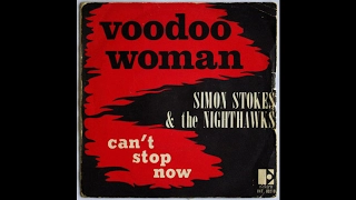 Simon Stokes & The Nighthawks - Voodoo Woman 1969 (HQ)