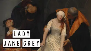 The Tragic Life of Lady Jane Grey: The 9 days' Queen - The Tudor Dynasty - See U in History