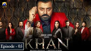 Khan Episode  5 | Nauman Ijaz | Aijaz Aslam | Shaista Lodhi