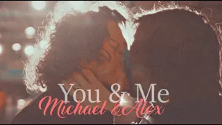 Michael & Alex [Roswell NM] - You & Me (4x13)