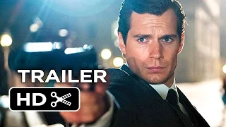 The Man From U.N.C.L.E. Official Trailer #1 (2015) – Henry Cavill, Armie Hammer Movie HD