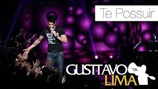 Gusttavo Lima - Te Possuir - [DVD Ao Vivo Em São Paulo] (Clipe Oficial)