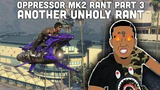 GTA 5 OPPRESSOR MK2 RANT PART 3 (IT HAS BEEN BUFFED!!)