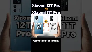 Xiaomi 12T Pro vs Xiaomi 11T Pro