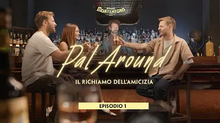 Pal Around | Ep 1 - Elodie e Alessandro Borghi, con Alessandro Cattelan