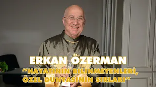 ERKAN ÖZERMAN HAYATININ BİLİNMEYENLERİNİ VE ÖZEL SIRLARINI İLK KEZ KLASS TV'YE ANLATTI!